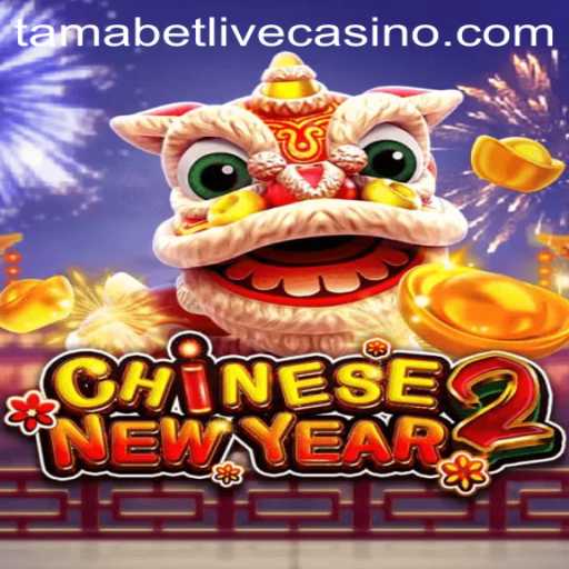 Exploring the Exciting World of CHINESENEWYEAR2: The Enchanting Game of Tamabet