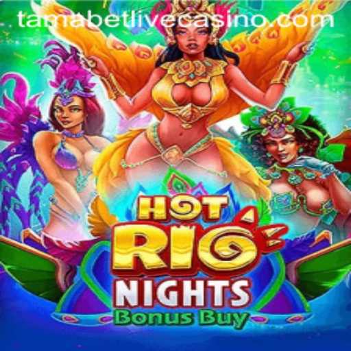 HotRioNightsBonusBuy: An Exciting Gaming Experience with Tamabet