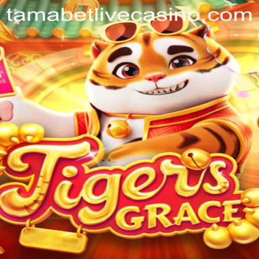 Unveiling TigersGrace: The Exciting World of Tamabet