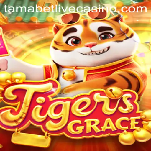 Unveiling TigersGrace: The Exciting World of Tamabet